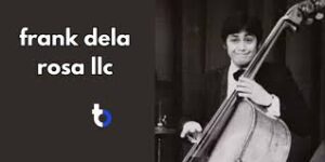 Frank Dela Rosa LLC: A Pillar of Innovation and Excellence